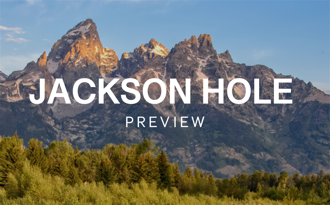 Jackson Hole Preview Will Powell Help Shift Rate Outlook? SCOPE